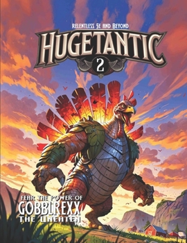 Paperback Hugetantic 2: Dungeons and Daikaiju Book