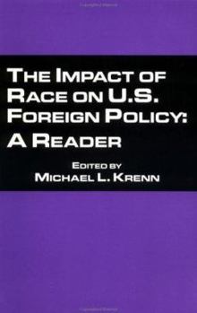 Paperback The Impact of Race on U.S. Foreign Policy: A Reader Book