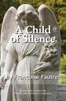 Paperback A Child of Silence Book