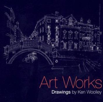 Paperback Art Works: Drawings by Ken Woolley Book