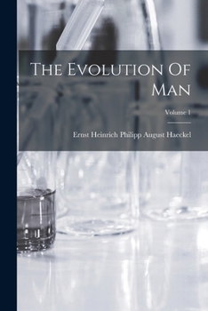Paperback The Evolution Of Man; Volume 1 Book