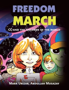 Paperback Freedom March: Cc and the Children of the World Book