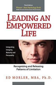 Paperback Leading an Empowered Life: Recognizing and Releasing Patterns of Limitation Book