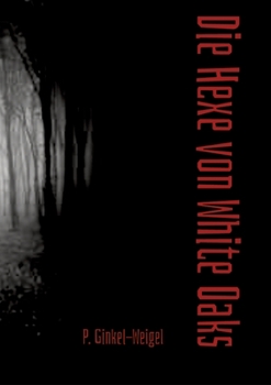 Paperback Die Hexe von White Oaks [German] Book