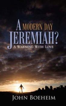 Paperback A Modern Day Jeremiah? Book