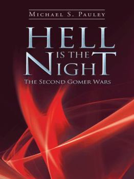 Paperback Hell Is the Night: The Second Gomer Wars Book