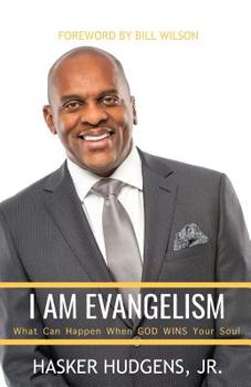 Paperback I Am Evangelism: What can Happen when God WINS Your Soul Book
