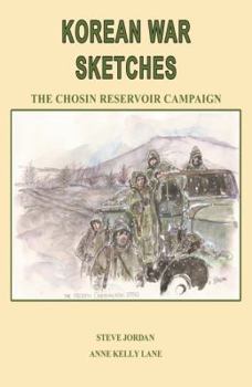 Paperback Korean War Sketches: The Chosin Reservoir Campaign Book