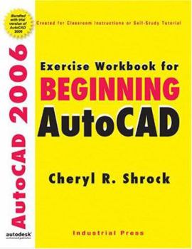 Paperback Exercise Workbook for Beginning AutoCAD 2006 [With CDROM] Book