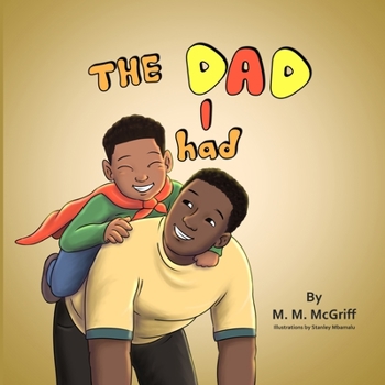 Paperback The Dad I Had Book