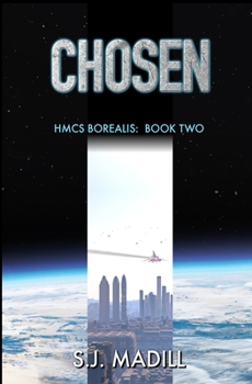 Chosen - Book #2 of the HMCS Borealis