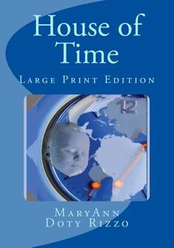 Paperback House of Time: Large Print Edition Book