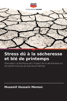 Paperback Stress dû à la sécheresse et blé de printemps [French] Book