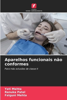 Aparelhos funcionais não conformes (Portuguese Edition)