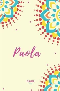 Paola Planner 2020: Planner Settimanale con Calendario Mensile e Annuale I Date Importante I Osservazioni I Focus Mensile I Obietivi Mensiili e con ... I Per nuovo anno I A5 (Italian Edition)