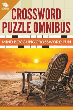 Paperback Crossword Puzzle Omnibus: Jumbo Mind Boggling Crossword Fun Book