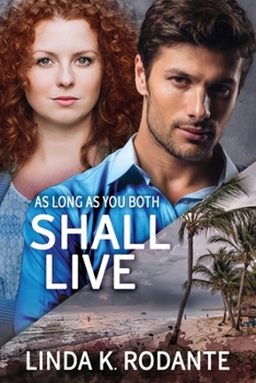 As Long As You Both Shall Live - Book #2 of the Dangerous
