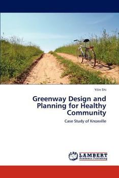 Paperback Greenway Design and Planning for Healthy Community Book