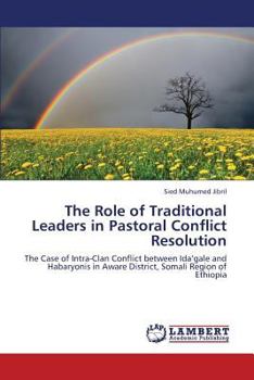 Paperback The Role of Traditional Leaders in Pastoral Conflict Resolution Book
