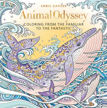 Paperback Animal Odyssey: Coloring from the Familiar to the Fantastic Book