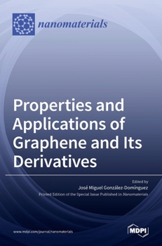 Hardcover Properties and Applications of Graphene and Its Derivatives Book