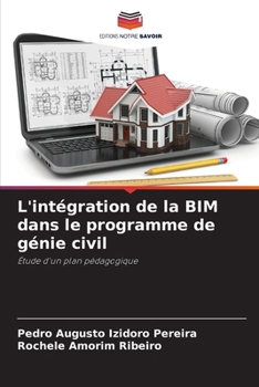 Paperback L'intégration de la BIM dans le programme de génie civil [French] Book