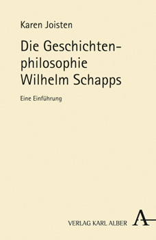 Paperback Die Geschichtenphilosophie Wilhelm Schapps: Eine Einfuhrung [German] Book