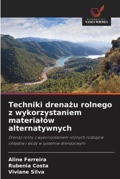Paperback Techniki drena&#380;u rolnego z wykorzystaniem materialów alternatywnych [Polish] Book