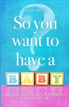 Paperback So You Want To Have A Baby Book