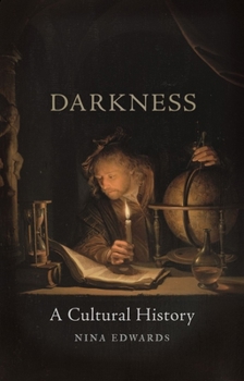 Hardcover Darkness: A Cultural History Book