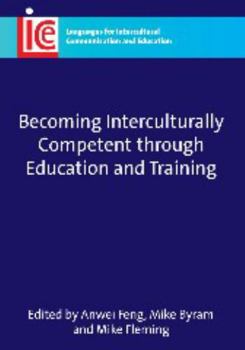 Paperback Becoming Interculturally Competent Through Education and Training Book