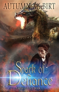 Paperback Spark of Defiance: Elemental Magic & Epic Fantasy Adventure Book