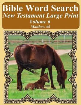 Paperback Bible Word Search New Testament Large Print Volume 6: Matthew #6 Book