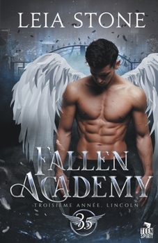 Fallen Academy: Year Three and a Half