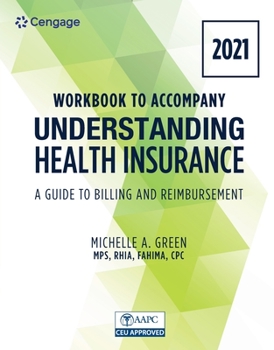 Paperback Student Workbook for Green's Understanding Health Insurance: A Guide to Billing and Reimbursement - 2021 Edition Book