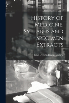 Paperback History of Medicine. Syllabus and Specimen Extracts Book