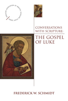 Paperback Conversations with Scripture: The Gospel of Luke Book