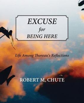 Paperback Excuse for Being Here Book