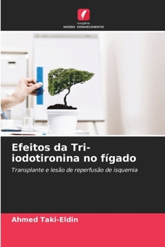 Efeitos da Tri-iodotironina no fígado