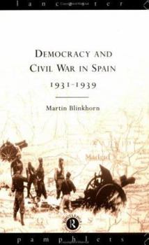 Paperback Democracy and Civil War in Spain 1931-1939 Book