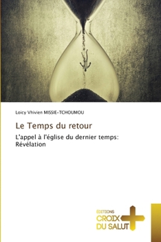 Paperback Le Temps du retour [French] Book