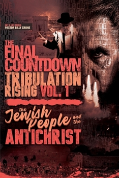 Paperback The Final Countdown Tribulation Rising Vol.1 Book
