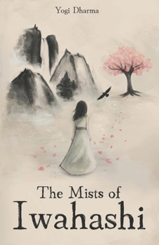 Paperback The Mists of Iwahashi Book