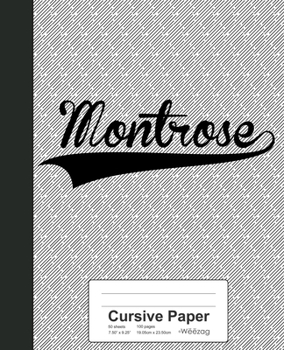Paperback Cursive Paper: MONTROSE Notebook Book
