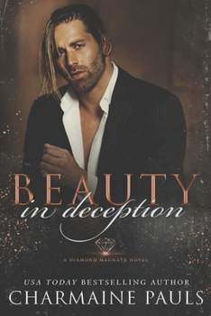 Paperback Beauty in Deception: A Diamond Magnate Novel Book