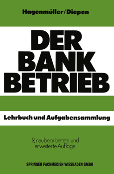 Paperback Der Bankbetrieb: Lehrbuch und Aufgabensammlung [German] Book