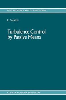 Paperback Turbulence Control by Passive Means: Proceedings of the 4th European Drag Reduction Meeting Book