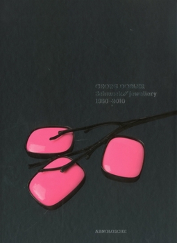 Hardcover Georg Dobler: Schmuck Jewellery 1980-2010 Book