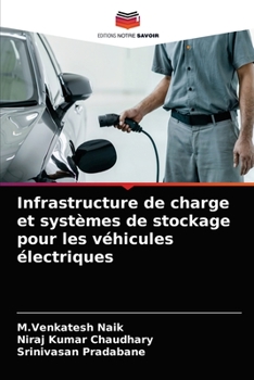 Paperback Infrastructure de charge et systèmes de stockage pour les véhicules électriques [French] Book