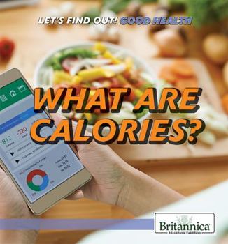 Paperback What Are Calories? Book